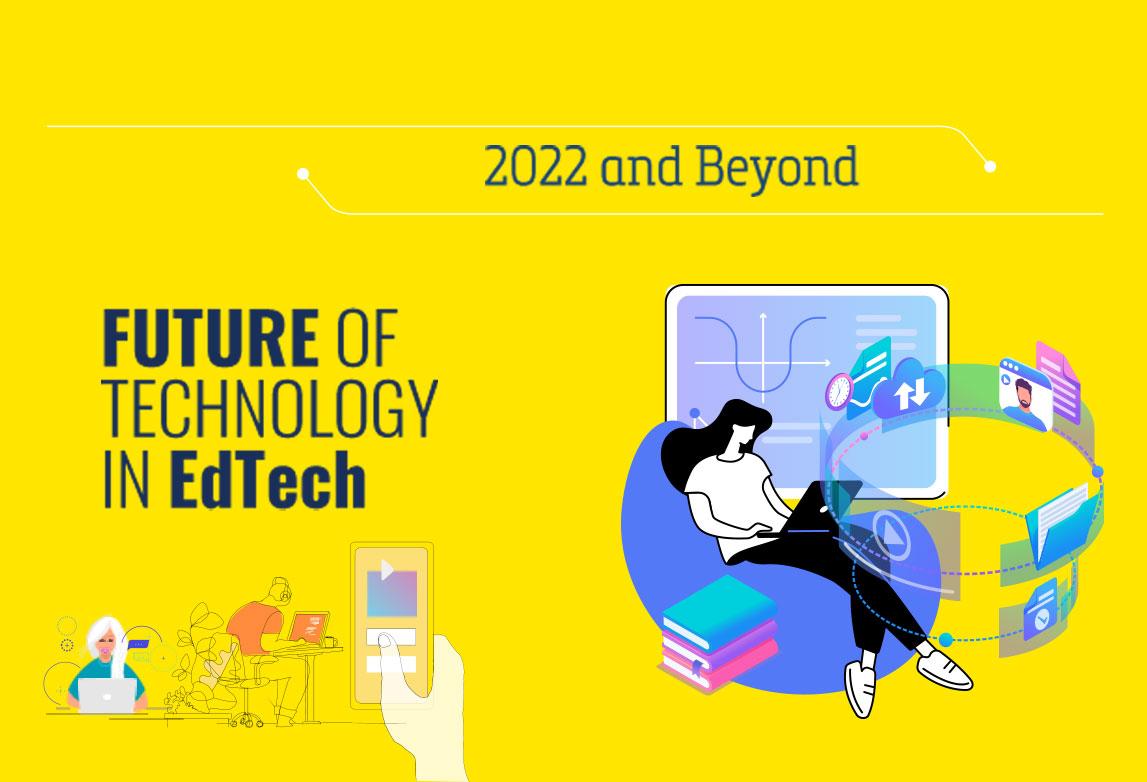 Future of  Technology in EdTech