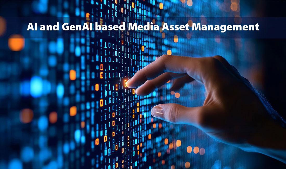 AI and GenAI based Media Asset Management