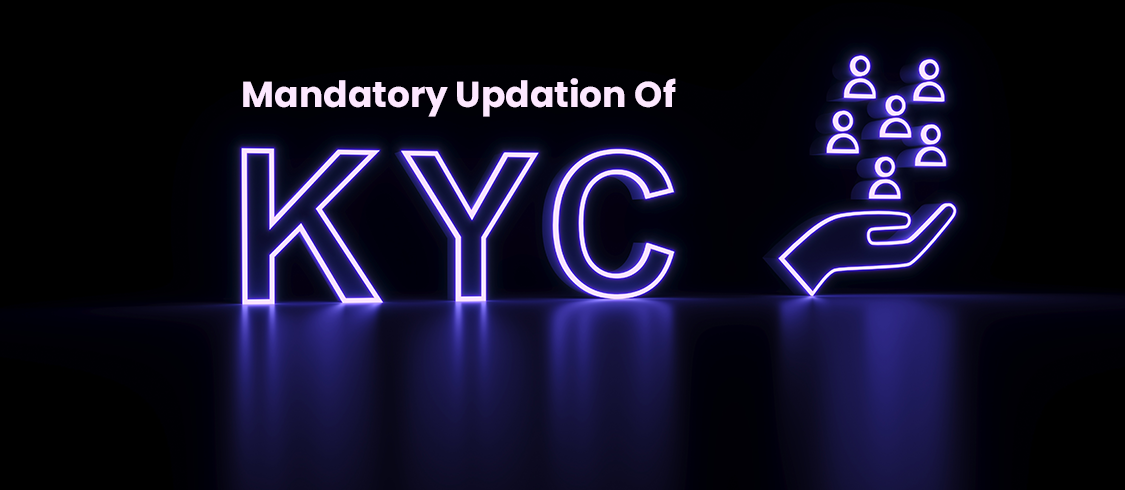 Mandatory Updation Of KYC